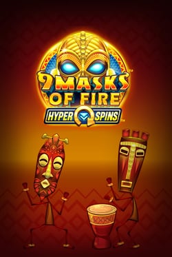 9 Masks of Fire: Hyperspins